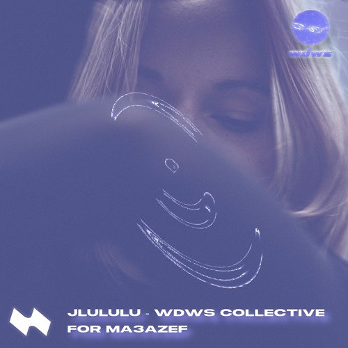 Widows Collective invites JLULULU / Ma3azef