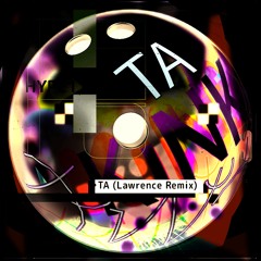 KiNK - Ta (Lawrence Remix) (HYPE114) [clip]