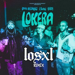 Rauw Alejandro & Lyanno & Brray - LOKERA (Los XL Remix)