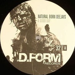 Natural Born Deejays - a good day