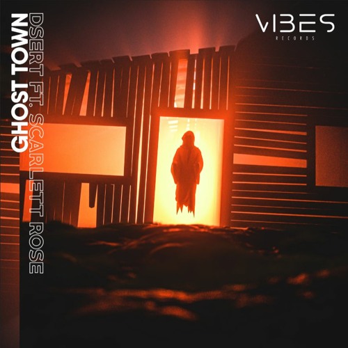 Ghost Town (ft. Scarlett Rose)