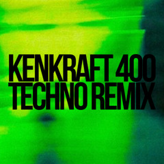 KENKRAFT 400 TECHNO REMIX | JACK SS