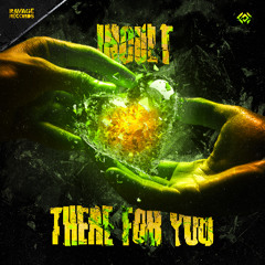Incult - There For You