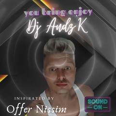 DJ Andy’k 2022inspirare By Offer Nissim