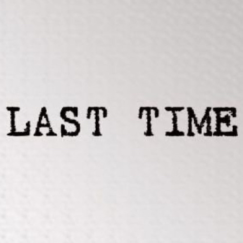 Last Time | (prod. by silenceX)