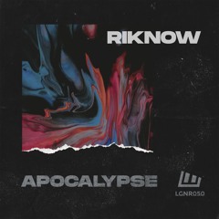 Riknow - Apocalypse [OUT NOW!]