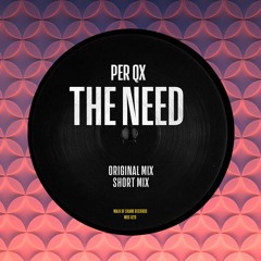 Per QX The Need (Short Edit)