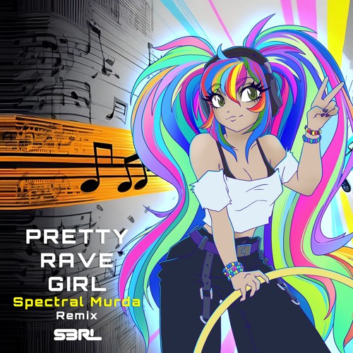 Pretty Rave Girl (Spectral Murda Remix)
