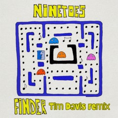 Tim Davis - Ninetoes - Finder (Remix)