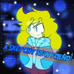 A Sketchy New Friend! - Hyporious