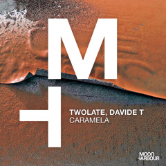 Twolate, Davide T - Caramela (Extended Version)