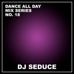 018 / DJ Seduce