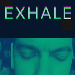 Exhale (Originial mix) Humo