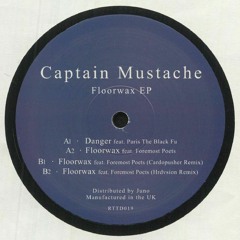 Captain Mustache - Danger feat. Paris The Black Fu [Return To Disorder]