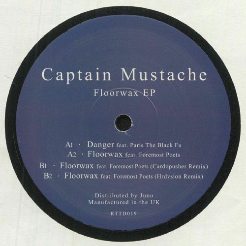 Captain Mustache - Floorwax feat. Foremost Poets [Return To Disorder]