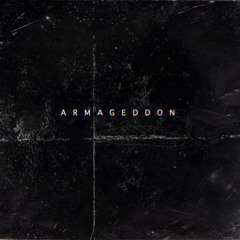 Armageddon [feat Buzzella]