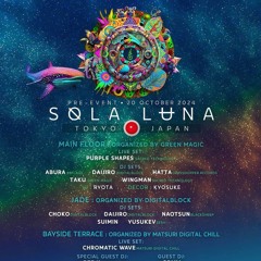 SOLA LUNA PRE- EVENT IN TOKYO - Jade Floor - Live tec.