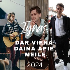 Dar Viena Daina Apie Meilę - Ignas Stonkus