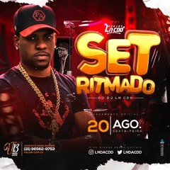 SET RITMADO 30+8 MINUTINHOS  (( DJ LN DA CDD )) 2K21