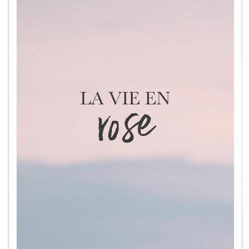 la vie en rose