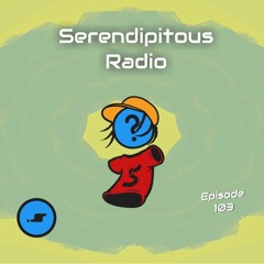 Serendipitous Radio Episode 103: Rodneyy , Jssr , Zootzie , Chiru , Zalmad , Yagothia Y Mas!