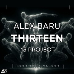 THIRTEEN13 BY ALEX BARU [HQ]