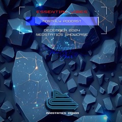 Neostatics Vision - Essential Vibes Podcast #046 (31.12.2024) Neostatics Showcase 2024