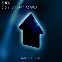 CJDJ - Out Of My Mind