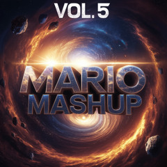 MARIO MASHUP 2025 Vol.5 (Bass House & Bigroom Techno)