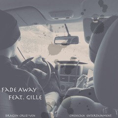 Fade Away feat. GILLE