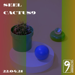 Seel - 22.4.21 @Cactus9