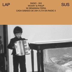 LAPSUS RADIO 353 - Brainwaltzera