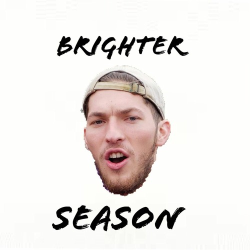 Brighter Season (prod. By Canis major)