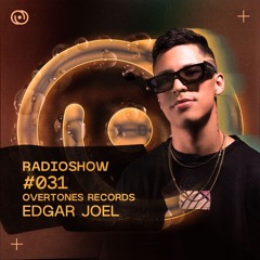 Overtones Radio Show - Edgar Joel Episode 031