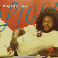 Be my drug of choice