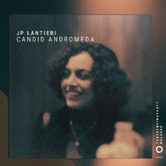 JP Lantieri - Candid Andromeda