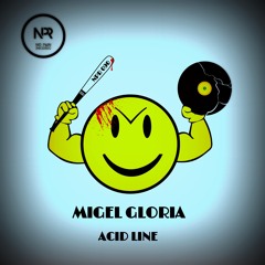 Migel Gloria - Acid Line (NO PAIN RECORDS) *PROMO TRACKS* MAXI/SINGLE
