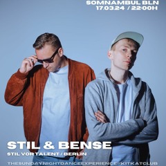 Stil & Bense - Live at KitKatClub - 17.03.2024