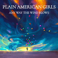 Any Way The Wind Blows