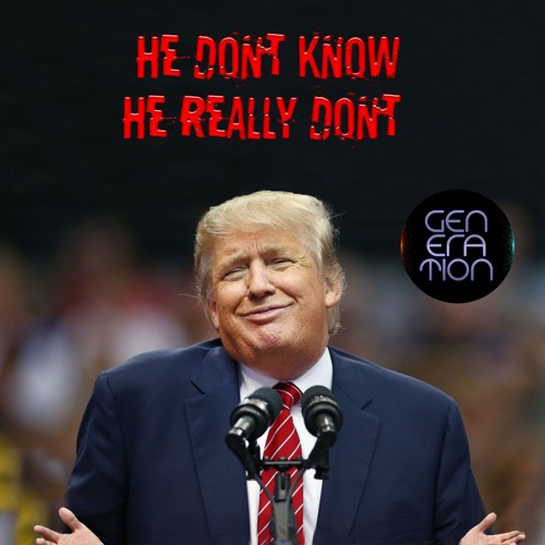 He Don't Know He Really Don't