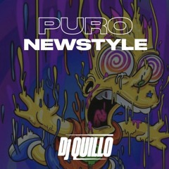 PURO NEWSTYLE  - DjQuillo