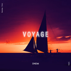 DNDM - Voyage