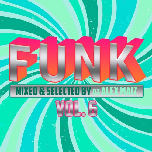 Dj Alex Maiz Funk Set Vol 6