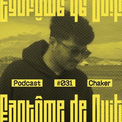 FDN Podcast #031 - Chaker