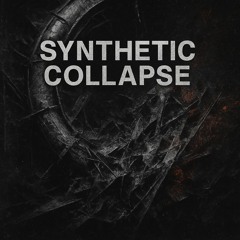 SYNTHETIC COLLAPSE