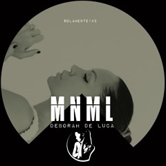 MNML - Deborah De Luca