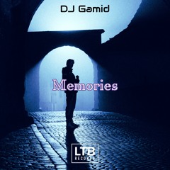 DJ Gamid - Memories