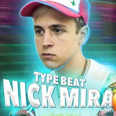 Nick Mira Type Beat