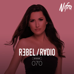 Nifra - Rebel Radio 070