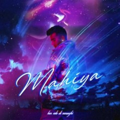 Mahiya - Jass Manak (Slowed & Reverb) 🖤